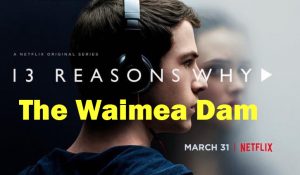 13 reasons why the Waimea Dam